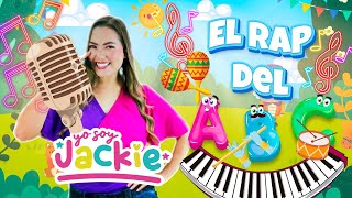 El Rap del ABC | Yo Soy Jackie | Canción del Abecedario | Canción del ABC