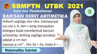 UTBK/SBMPTN 2021: BARISAN DERET ARITMETIKA MATEMATIKA SAINTEK