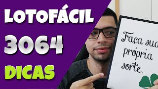 LOTOFACIL 3064 DICAS! ME AJUDA AÍ LOTOFACIL!!!!