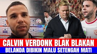 CALVIN VERDONK BLAK BLAKAN, BELANDA DIBIKIN MALU SAMPAI BEGINI