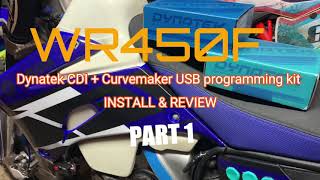 Dynatek Digital Ignition - Yamaha WR450F - Install and Review PART 1