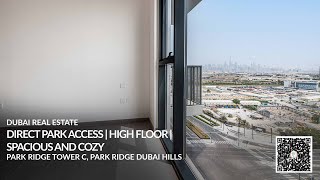 Direct Park Access | High Floor | Spacious and Cozy