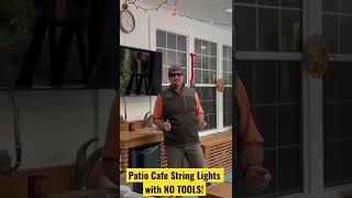 HOW TO Install Patio Cafe String Lights with NO TOOLS!