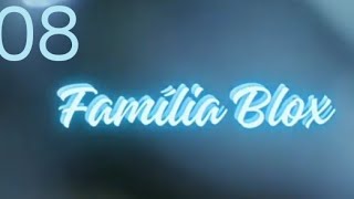 🔴FAMÍLIA BLOX CAPÍTULO 8 COMPLETO 🔴