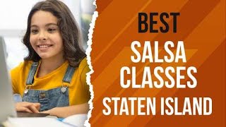 Best Salsa Classes in Staten Island, United States