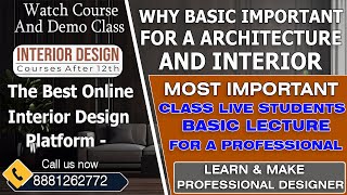 (Why Basic Important For A Architecture & Interior ) -Live Class Day 01- Basic Details Like A Pro.