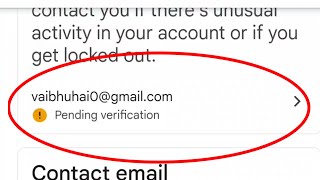 Google Account Recovery Email Pending verification Problem Solve