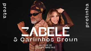 Zabelê & Carlinhos Brown - Preta Pretinha