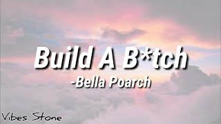 Bella Poarch Build a Bitch lyrics | Build a b Bella Poarch