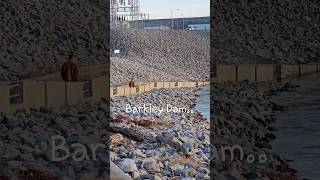 📛Quick view of Barkley Dam.📛