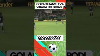 CORINTHIANS LEVA VIRADA DO GOIÁS NO BRASILEIRÃO 2023 | Ancost Sports TV #shorts @ancostsportstv