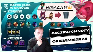 LEKARSTWO NA METĘ? - PACZ PATCH NOTY TFT