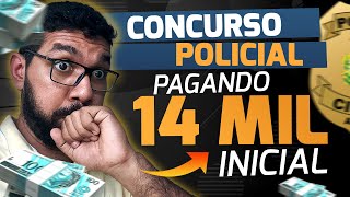 R$ 14 MIL INICIAL - VALE A PENA FAZER ESSE CONCURSO POLICIAL?!