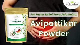 Seeking Relief? Unveiling Benefits of Vedikroots Avipattikar Powder