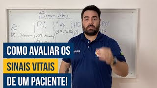 COMO AVALIAR OS SINAIS VITAIS DE UM PACIENTE!