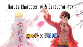 Naruto Characters With Conqueror's Haki (Naruto X One Piece)