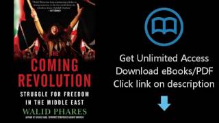 Download The Coming Revolution: Struggle for Freedom in the Middle East PDF