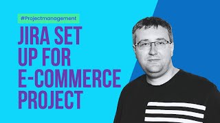 How to setup Jira to work on Composable Commerce project