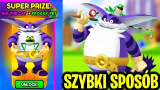 JAK SZYBKO ZDOBYĆ BIG THE CAT I FROGGY W SONIC SPEED SIMULATOR