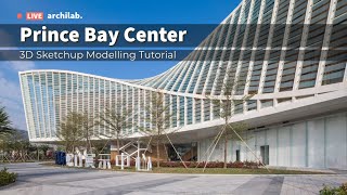 Prince bay exhibition center 3D modeling in #sketchup