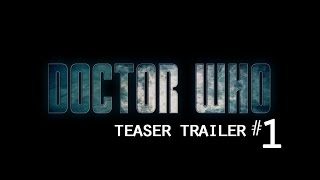 Doctor who 2016 - Teaser Trailer 1