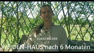 Mein WEIDEN-HAUS nach 6 Monaten, LUKAS BECKER im DIALOG