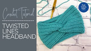 Crochet Headband | NO EXPERIENCE NEEDED | Twisted Lines Headband | Easy Beginner Project