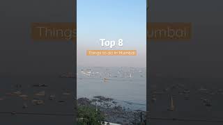 Things to do in Mumbai / Top 8 #ytshorts #mumbai