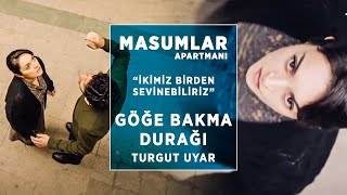 Göğe Bakma Durağı | Turgut Uyar (Masumlar Apartmanı) [şiir]