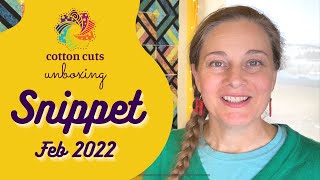 Snippet February 2022 - @Cotton Cuts Scrap Fabric Subscription Unboxing