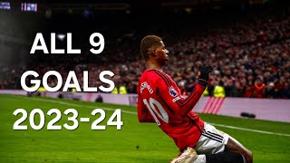 Marcus Rashford All 9 Goals in 2023-24 season.