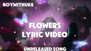 BoyWithUke - Flowers Lyrics