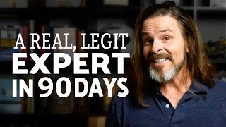 Become A Real Expert In 90 Days Or Less And Get Paid | How I Did it