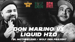 DON MARINO vs LIQUID H20 || TAKEOVA THE GATES || TBL MOTHERLAND + WOLF DEN