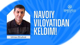 NAVOIY VILOYATIDAN KELDIM! | AAKASH HEALTHCARE TASHKENT