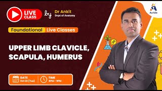 90 Days Proff  Anatomy on Upper Limb Clavicle, scapula, humerus by Dr.Ankit