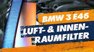 Luftfilter und Innenraumfilter wechseln - BMW 320d [TUTORIAL]