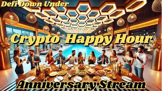 1 Year Anniversary !! DeFi Down Under Happy Hour Ep. 52