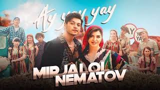 Mirjalol Nematov - Ay Yay yay (Remix)