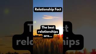 Relationship Facts We all Should Know