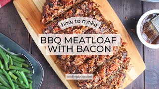 BBQ Meatloaf with Bacon Recipe