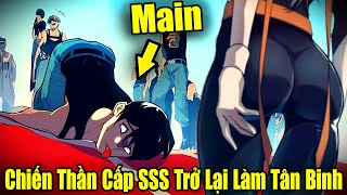 FULL BỘ | Thức Tỉnh Hạch Tâm Ác Ma Cấp SSS Ta Liền Vô Địch | Review Truyện