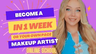 HOW TO BECOME A MAKEUP ARTIST IN 7 DAYS! - HERE’S HOW! Online Makeup Academy