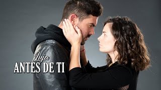 Imperio de mentiras || Dario y María José - Antes de ti - Luja