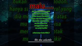 malu..#katakatabijak #quotes #motivation #storywa