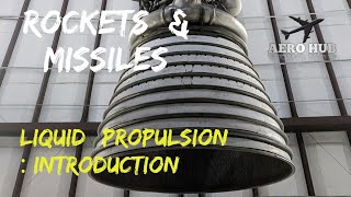 Introduction to Liquid Rocket Propulsion||Rockets and Missiles|| Aero Hub