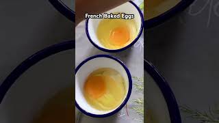 French Baked Eggs