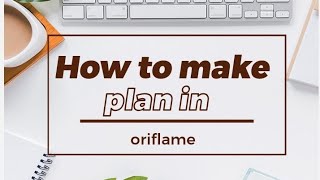 How to make plan in oriflame  🇵🇰 ?