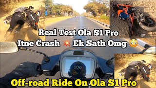 Off-road On Ola S1Pro ! Slope Of Hell ! Itne Crash On Roads ! #olas1pro #offroad #viral #biker #ride