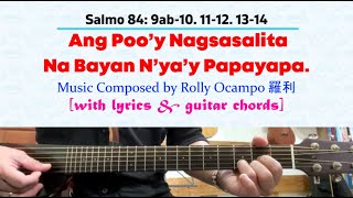 for 22 October 2024 Mass | Salmo 84: Ang Poo’y Nagsasalita Na Bayan N’ya’y Papayapa.